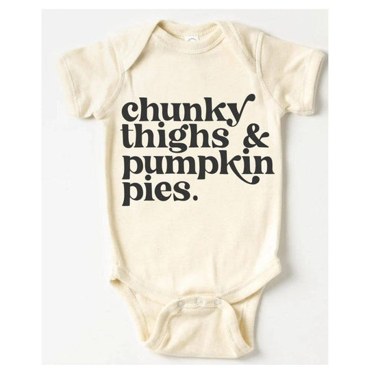 Chunky Thighs + Pumpkin Pies Baby Bodysuit